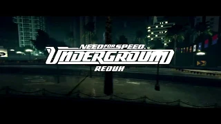 Need for Speed Underground REDUX