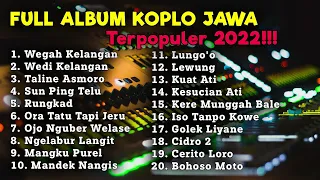 FULL ALBUM KOPLO LAGU JAWA PALING POPULER 2022 2023 TERBARU FULLBASS GLERR AUDIO PALING ENAK