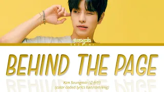Stray Kids SEUNGMIN 'Behind the page' Color Coded Lyrics (Han/Rom/Eng)