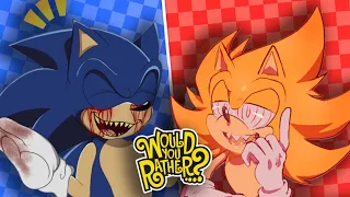 SONIC EXE AND FLEETWAY PLAY WOULD YOU RATHER