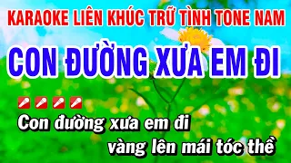 Karaoke Liên Khúc Trữ Tình Nhạc Sống Dễ Hát Tone Nam - Con Đường Xưa Em Đi | Hoài Phong Organ