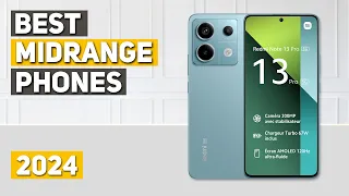 Best Mid-Range Phone 2024 - Top 5 Best Mid-Range Phones 2024