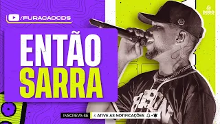 ENTÃO SARRA - DODÔ PRESSÃO - CARNAVAL DO TRATOR 2023 - MÚSICA NOVA 2023