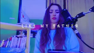 Jax “Like my Father ” (Lycrs- cover)