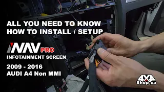 STEP BY STEP How to INSTALL Infotainment System for Audi A4 B8 B8.5 Non MMI with iNAV Pro 4x4Shop.ca