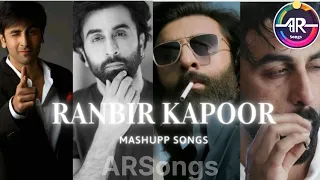 Best of Ranbir Kapoor songs | Mashup song | Mix - Ranbir Kapoor Mashup