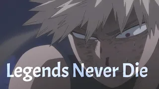 Legends Never Die AMV // Mha Deku & Bakugo