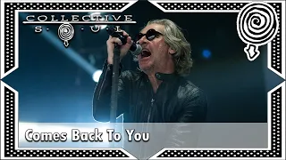 Collective Soul - Comes Back To You (Unreleased Studio Version)