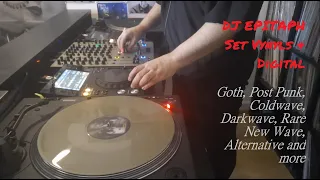 Dj Epitaph Set: Vinyls & Digital Goth, Post Punk, Darkwave, Coldwave, New Wave, ALternative and More