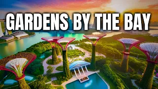 Gardens By The Bay Singapore - Futuristic Paradise