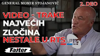 GENERAL MOMIR STOJANOVIĆ - DRUGI DEO: VIDEO - TRAKE NAJVEĆIH ZLOČINA NESTALE U RTS