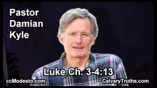 42 Luke 03-04:13 - Pastor Damian Kyle - Bible Studies