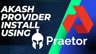 Akash Provider Single Node Provider Setup using Praetor