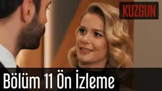 Kuzgun 11. Bölüm Ön İzleme