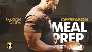 Eating Like a Pro Bodybuilder | Offseason Meal Prep with IFBB Pro Samson Dauda