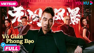 [VIETSUB] Vô Gián Phong Bạo - Infernal Storm | Phim Lẻ YOUKU