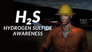 Hydrogen Sulfide (H2S) Awareness Training
