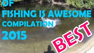 Best of Fishing Is Awesome Compilation 2015