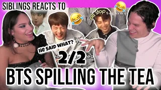 Siblings react to "BTS spilling tea about each other non-stop" pt2