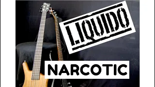 Liquido - Narcotic (Bass Cover with Tabs)