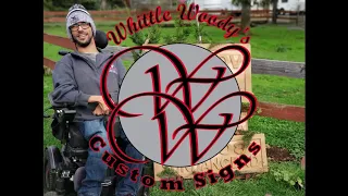 Whittle Woody's: Carving Large Signs On shapeoko CNC