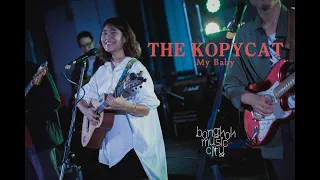 The Kopycat - My Baby [Live at Bangkok Music City 2020]