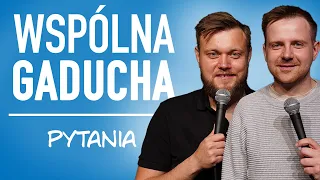 Adam Sobaniec i Michał Kutek - WSPÓLNA GADUCHA: Pytania | Stand-up z publicznością | 2022