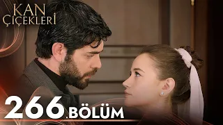 Kan Çiçekleri 266. Bölüm