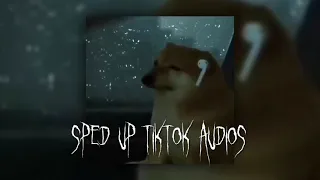 sped up tiktoks audios#11