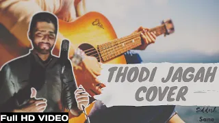 Lyrical: Thodi Jagah Video | Cover | Siddesh Sane | Riteish D, Sidharth M, Tara S | Arijit Singh