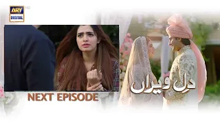 Dil e Veeran Episode 22 Teaser - Shahroz Sabzwari - Nawa lSaeed - ARY Digital Drama