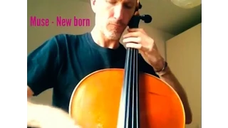 Cello rock riff n.25 - Muse - New born