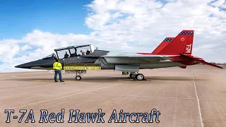 Boeing begins production of newest T-7A Red Hawk aircraft!