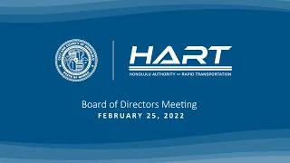 Board of Directors Meeting  |  February 25, 2022