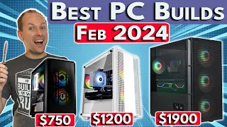 🔥 2024 PC Gaming is Cheap! 🔥 $750 &, $1200 1440p Build, $1900 4K | Best PC Build 2024 February