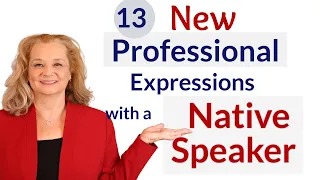 Learn 13 Professional English Expressions from a native speaker. (Part 2 of Ross interview)