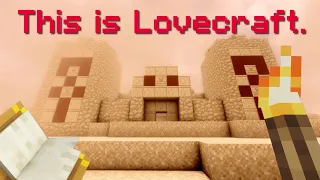 Minecraft: A Lovecraftian Dream