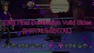 II INSTRUMENTAL II (Old) Final Destination Voiid Sides by @lordvoiidofficial