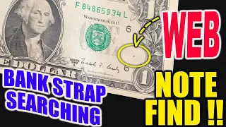 One Dollar Bill Bank Strap Hunting Web Note Find & $1 Bank Strap Searching With Rare Star Note Score