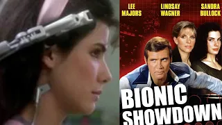 Sandra Bullock is a Bionic Woman in Bionic Showdown (1989) Lee majors , Lindsay Wagner .