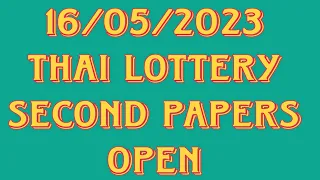 Thai Lottery Second Papers Open  16/05/2023