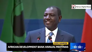 President Ruto Shares Economic Outcomes of USA Visit at African Development Bank Annual Meeting
