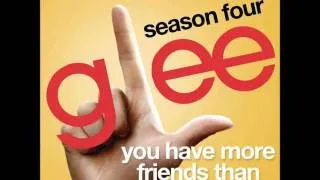 You Have More Friends Than You Know - GLEE [FULL Studio] [HQ]