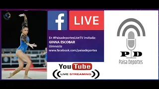 Ginna Escobar - Gimnasta, en Paisadeportes Live TV