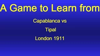 Jose Raul Capablanca vs Otto Tipal - London 1911