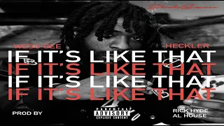 BSF/TNB: Streets Soprano Ft. Weso Gee x Heckler - If It's Like That (Prod. Rick Hyde x Al House) New