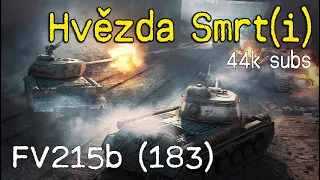 🥇 HVĚZDA SMRT(I) | FV215b (183) - Replaye od diváků #1 (44k subs)