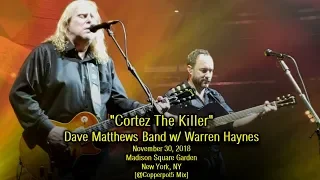 Dave Matthews Band w/ Warren Haynes - "Cortez The Killer" - 11/30/2018 - [Multicam/TaperAudio] - MSG