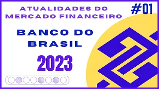 ATUALIDADES DO MERCADO FINANCEIRO 001 - CONCURSO BANCO DO BRASIL 2023