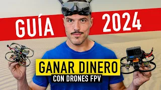 Cómo GANAR Dinero con los Drones FPV en 2024